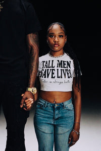 Tall Men Save Lives Crop Top